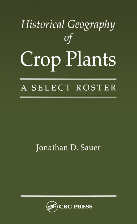 Cover image for book Historical Geography of Crop Plants