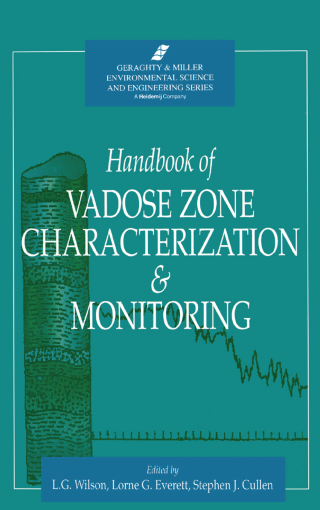 Handbook of Vadose Zone Characterization & Monitoring