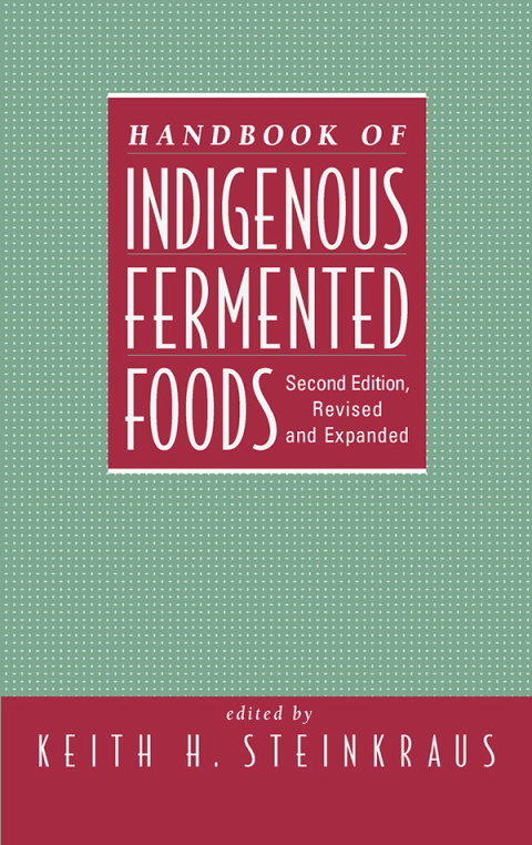 Cover image for book Handbook of Indigenous Fermented Foods, Revised and Expanded
