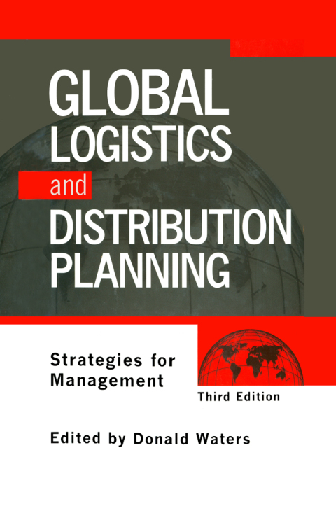 Cover image for book Global Logistics And Distribution Planning