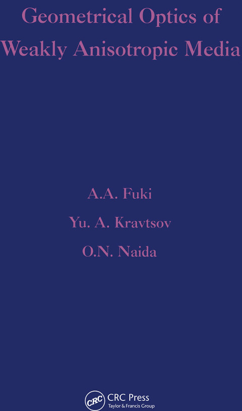Cover image for book Geometrical Optics of Weakly Anisotropic Media
