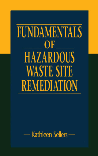 Fundamentals of Hazardous Waste Site Remediation