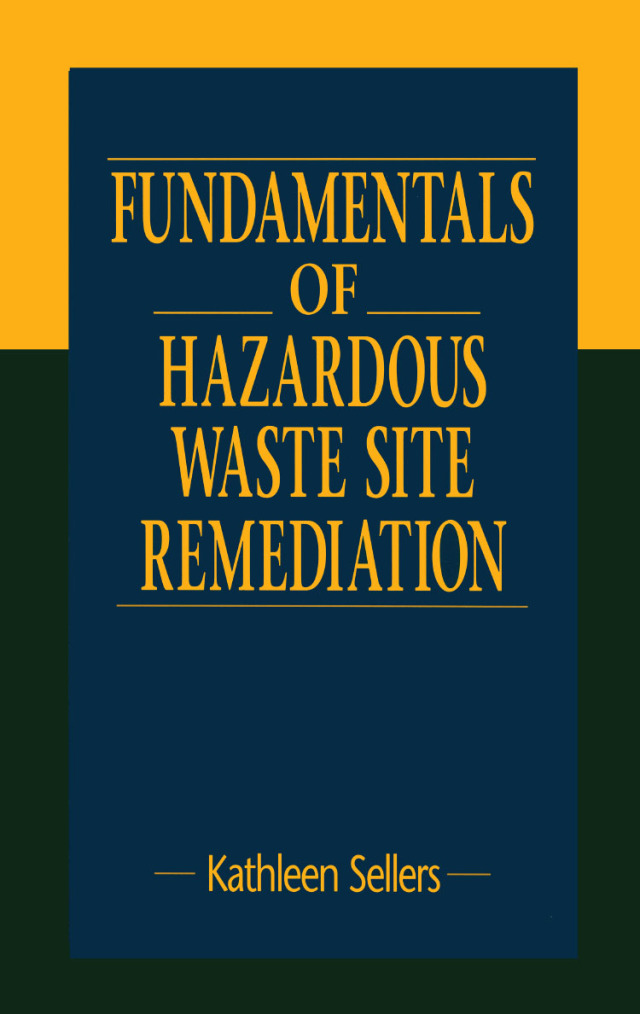 Fundamentals of Hazardous Waste Site Remediation