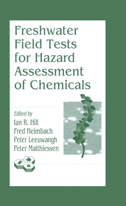 Freshwater Field Tests for Hazard Assessment of Chemicals 