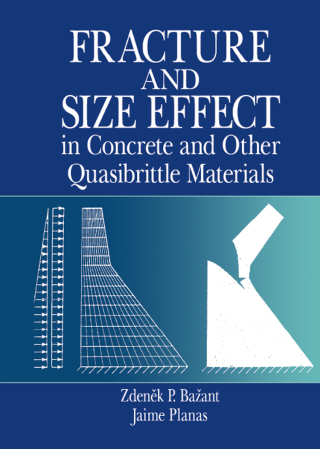 Fracture and Size Effect in Concrete and Other Quasibrittle Materials