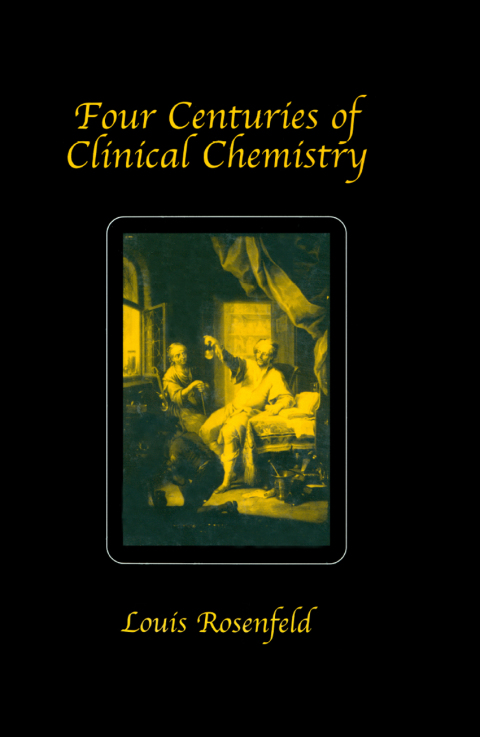 Cover image for book Four Centuries of Clinical Chemistry