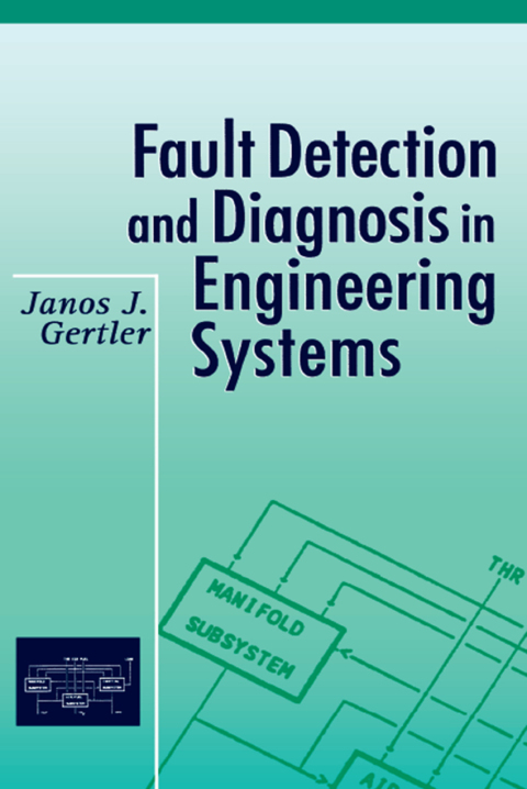 Cover image for book Fault Detection and Diagnosis in Engineering Systems