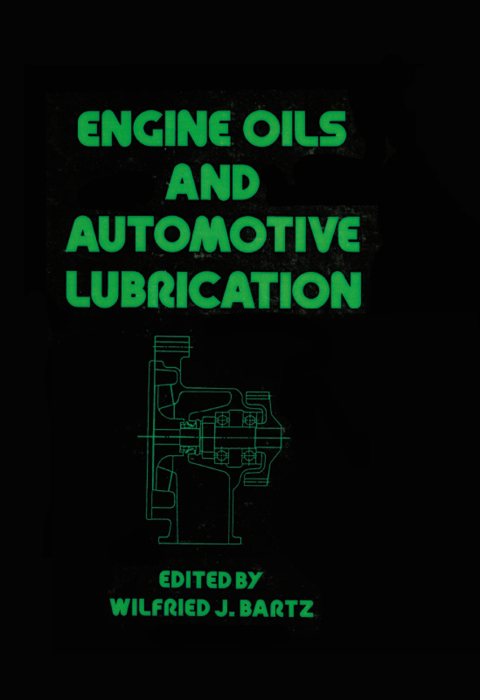 Cover image for book Engine Oils and Automotive Lubrication