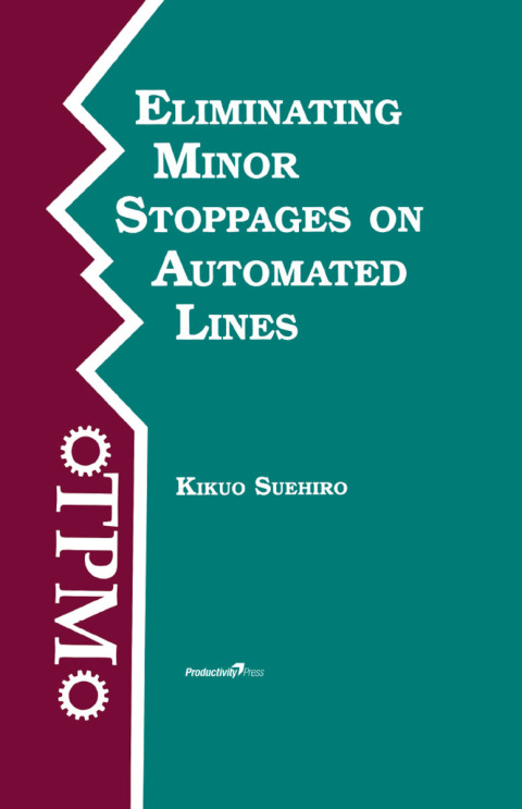 Cover image for book Eliminating Minor Stoppages on Automated Lines