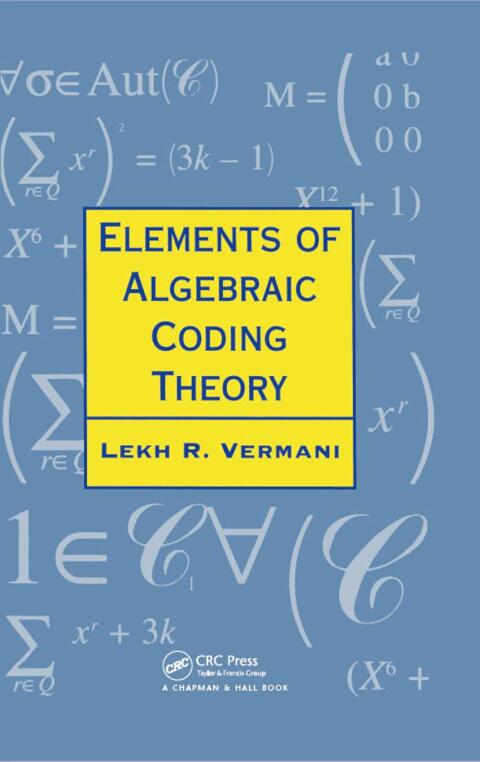 Cover image for book Elements of Algebraic Coding Theory