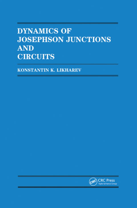 Cover image for book Dynamics of Josephson Junctions and Circuits