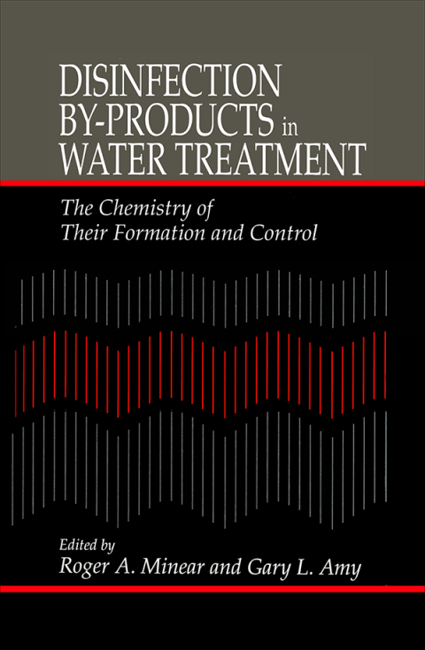 Cover image for book Disinfection By-Products in Water TreatmentThe Chemistry of Their Formation and Control