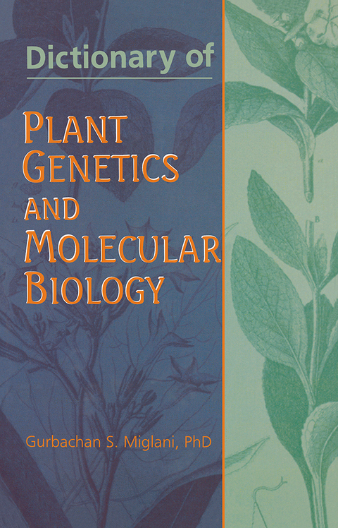 Cover image for book Dictionary of Plant Genetics and Molecular Biology