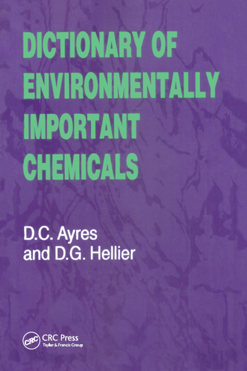 Cover image for book Dictionary of Environmentally Important Chemicals