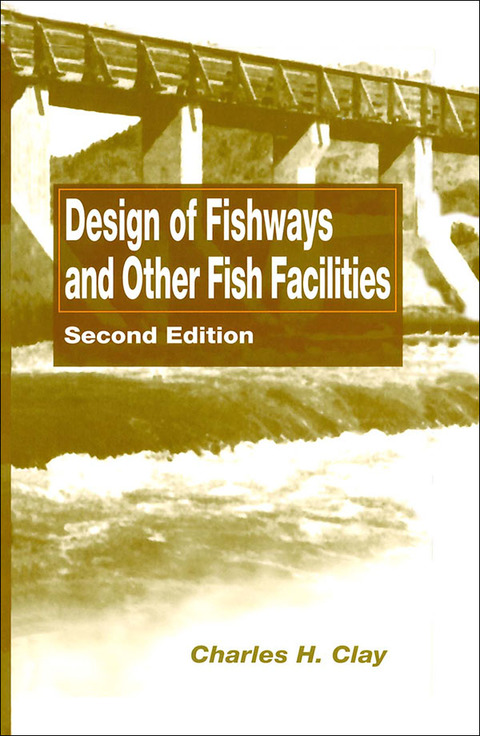 Cover image for book Design of Fishways and Other Fish Facilities