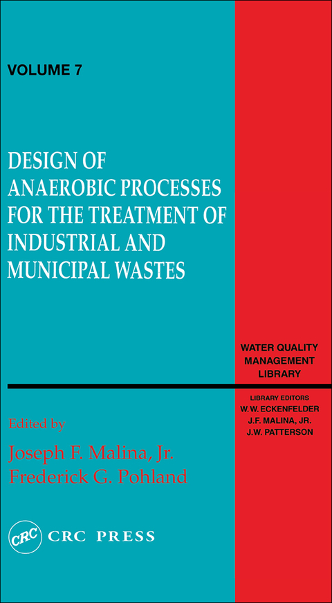 Cover image for book Design of Anaerobic Processes for Treatment of Industrial and Muncipal Waste, Volume VII