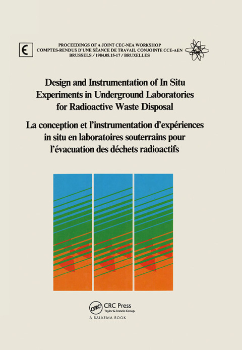 Cover image for book Design and Instrumentation of In-Situ Experiments in Underground Laboratories for Radioactive Waste Disposal