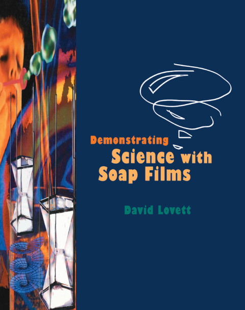 Cover image for book Demonstrating Science with Soap Films