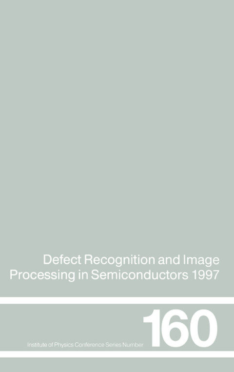 Cover image for book Defect Recognition and Image Processing in Semiconductors 1997