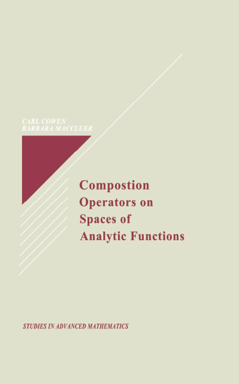 Cover image for book Composition Operators on Spaces of Analytic Functions