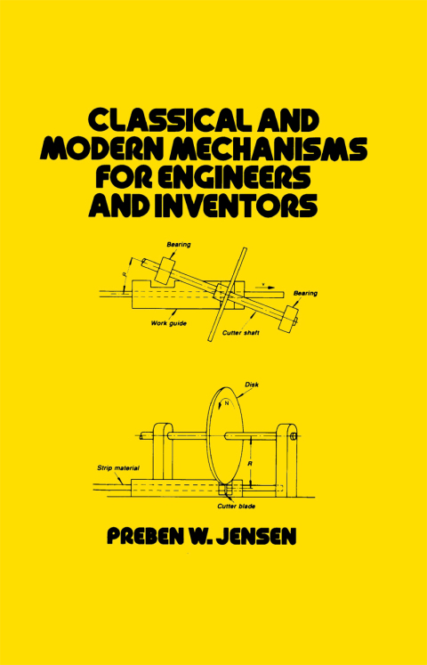 Cover image for book Classical and Modern Mechanisms for Engineers and Inventors