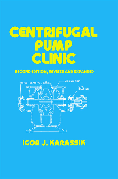 Cover image for book Centrifugal Pump Clinic, Revised and Expanded