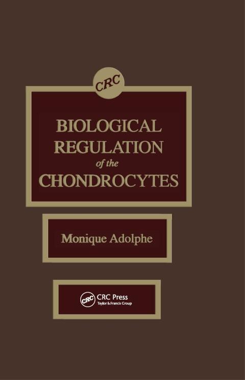 Cover image for book Biological Regulation of the Chondrocytes
