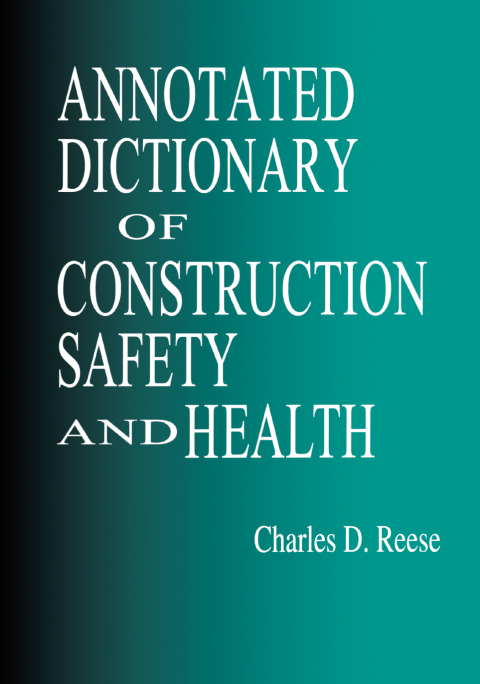 Cover image for book Annotated Dictionary of Construction Safety and Health