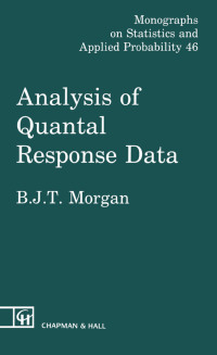صورة الغلاف: Analysis of Quantal Response Data 1st edition 9780412317507