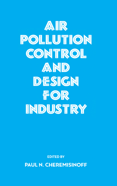 Cover image for book Air Pollution Control and Design for Industry