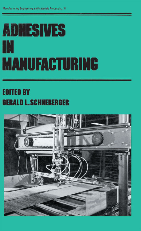 Cover image for book Adhesives in Manufacturing