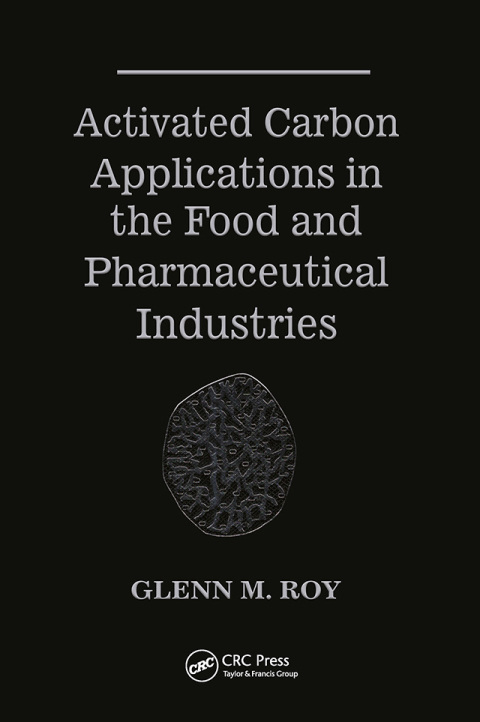 Cover image for book Activated Carbon Applications in the Food and Pharmaceutical Industries