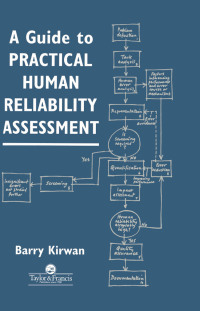 Cover image: A Guide To Practical Human Reliability Assessment 1st edition 9780748401116