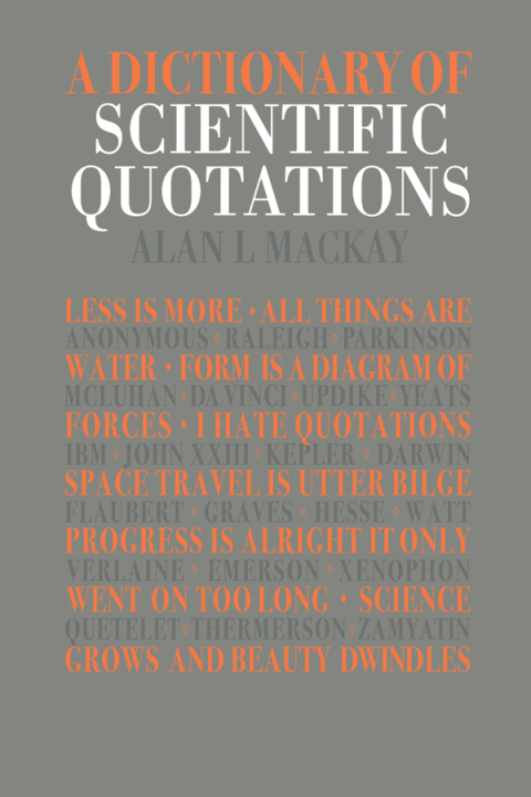 Cover image for book A Dictionary of Scientific Quotations