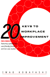 Titelbild: 20 Keys to Workplace Improvement 1st edition 9781563271090