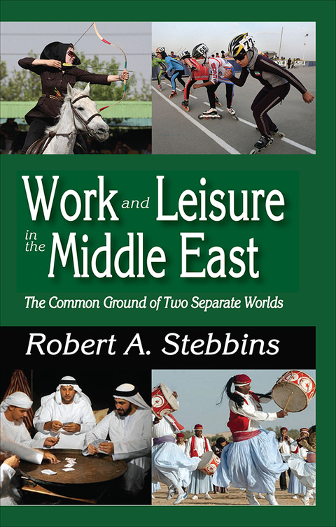 Cover image for book Work and Leisure in the Middle East