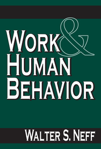 Cover image: Work and Human Behavior 3rd edition 9781138540736