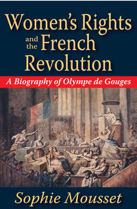 Cover image: Women's Rights and the French Revolution 1st edition 9780765803450