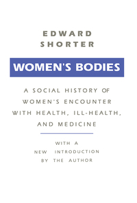 صورة الغلاف: Women's Bodies 1st edition 9780887388484