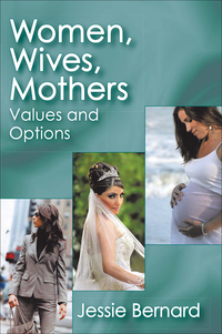 Cover image: Women, Wives, Mothers 1st edition 9780202362434