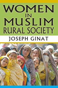 صورة الغلاف: Women in Muslim Rural Society 1st edition 9780878553426
