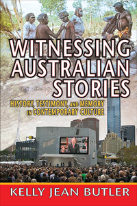 صورة الغلاف: Witnessing Australian Stories 1st edition 9781412851589