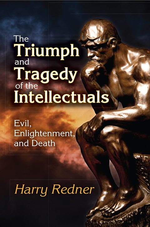 Cover image for book The Triumph and Tragedy of the Intellectuals