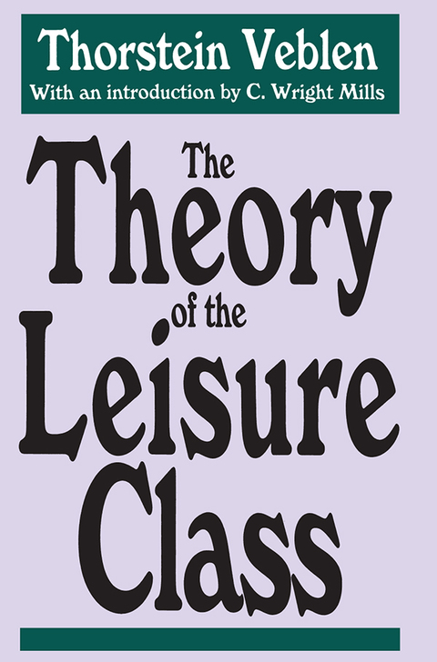 Cover image for book The Theory of the Leisure Class