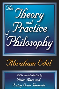 Cover image: The Theory and Practice of Philosophy 1st edition 9781138539044