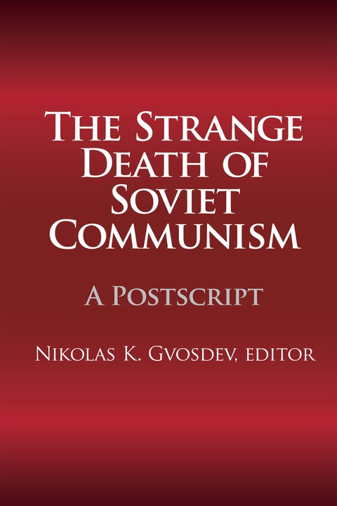 The Strange Death of Soviet Communism 