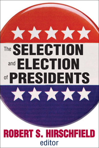 The Selection and Election of Presidents