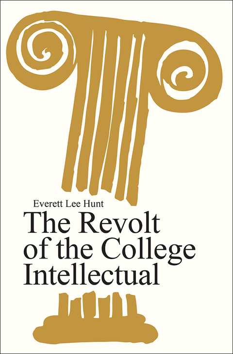 Cover image for book The Revolt of the College Intellectual
