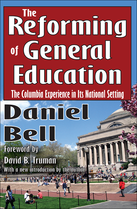 Cover image for book The Reforming of General Education