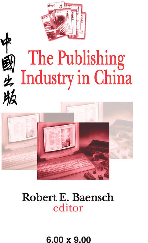 Cover image for book The Publishing Industry in China